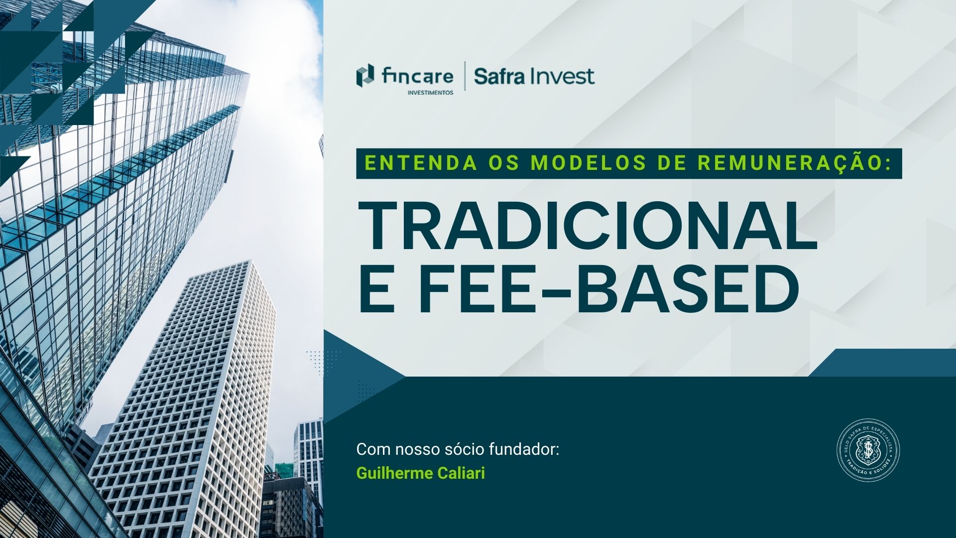 entenda-os-modelos-tradicional-fee-based-fincare-investimentos-assessoria-em-campinas-e-jundiai-2